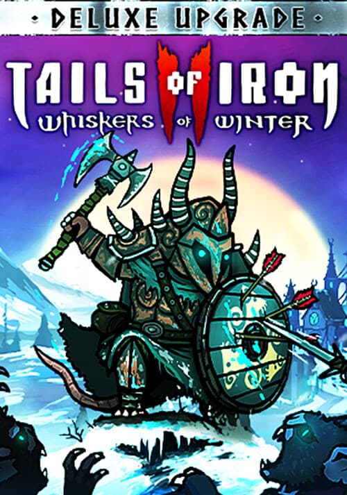 Tails of Iron 2: Whiskers of Winter Deluxe Upgrade