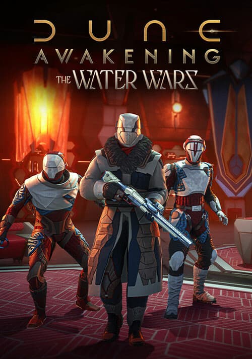Dune: Awakening - The Water Wars