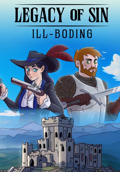 Legacy of Sin: Ill-Boding