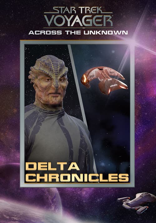 Star Trek: Voyager - Across the Unknown - Delta Chronicles